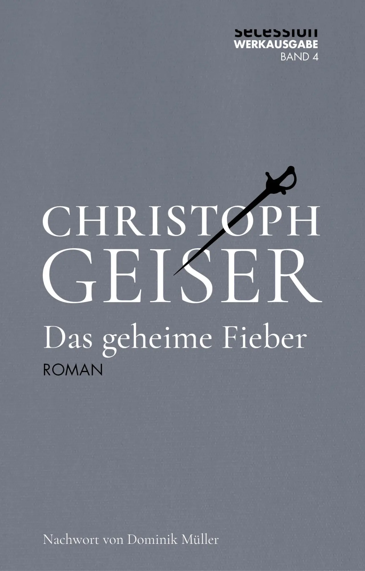 Cover: 9783966390620 | Das geheime Fieber | Christoph Geiser | Buch | 232 S. | Deutsch | 2023