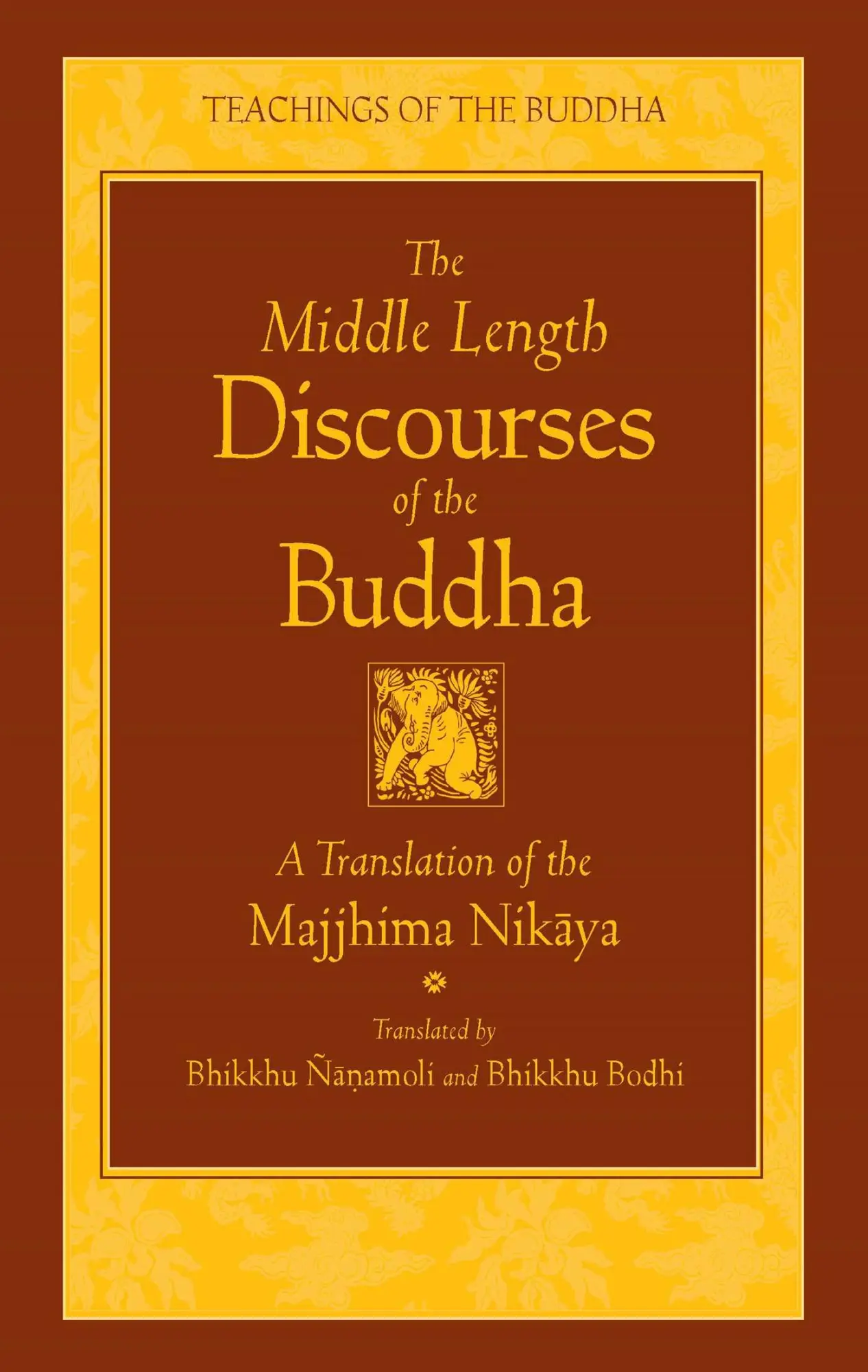 Cover: 9780861710720 | The Middle Length Discourses of the Buddha | Bodhi Bhikkhu | Buch