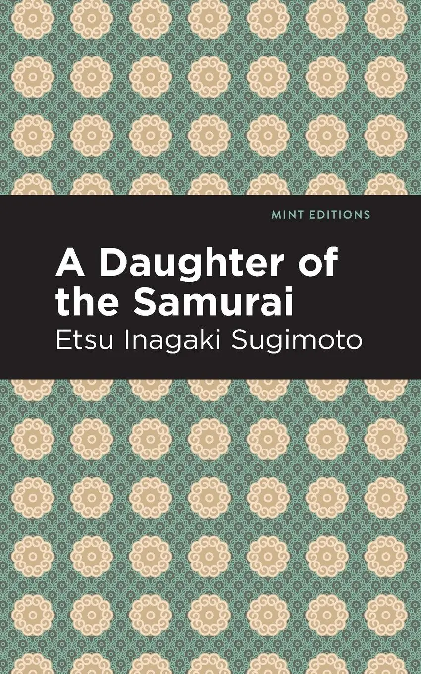 Cover: 9781513290720 | A Daughter of the Samurai | Etsu Inagaki Sugimoto | Taschenbuch | 2021