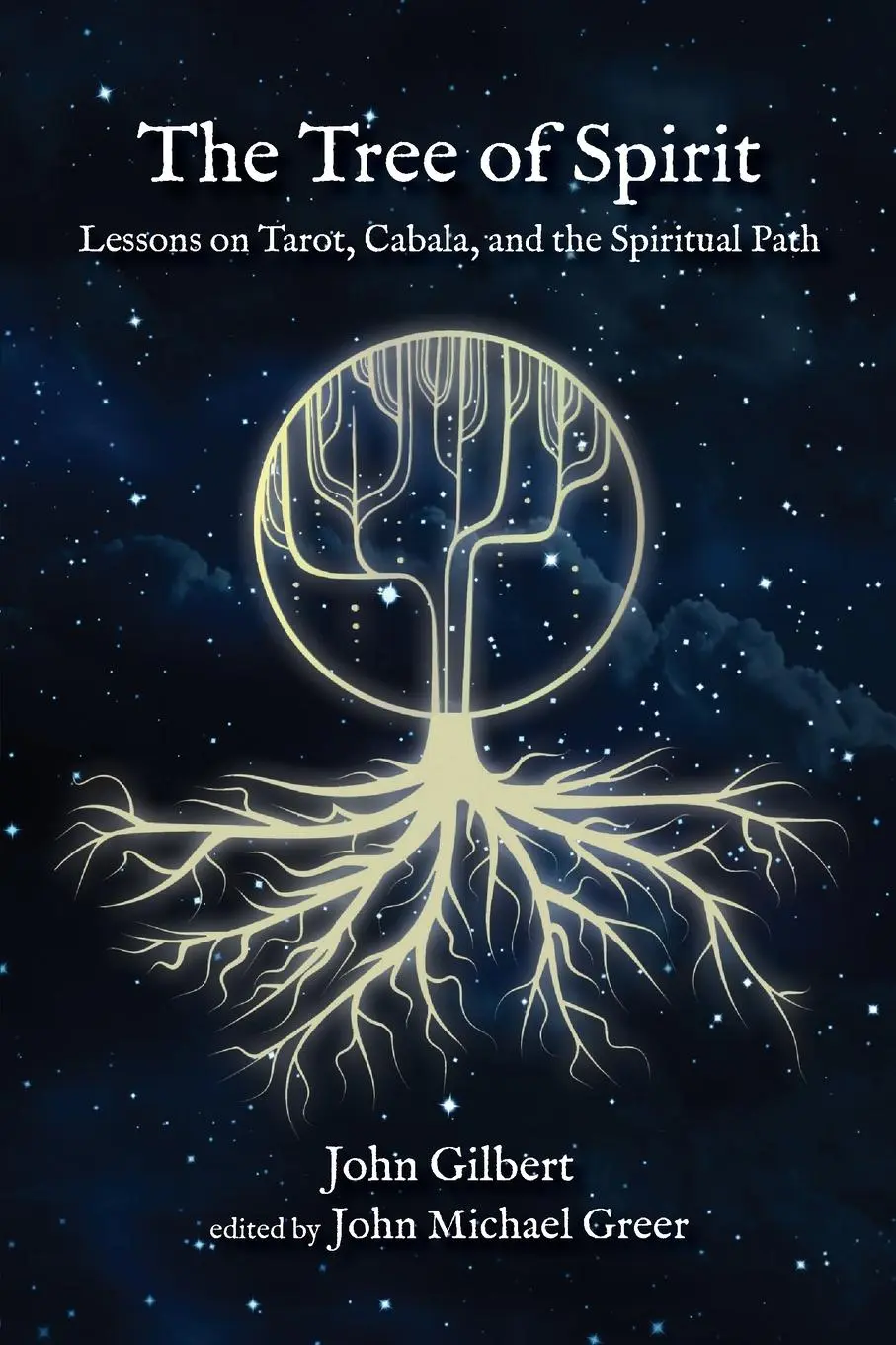 Cover: 9781801520720 | The Tree of Spirit | Lessons on Tarot, Cabala, and the Spiritual Path