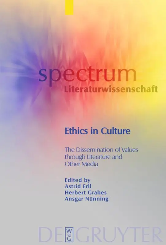 Cover: 9783110200720 | Ethics in Culture | Ansgar Nünning (u. a.) | Buch | VIII | Englisch