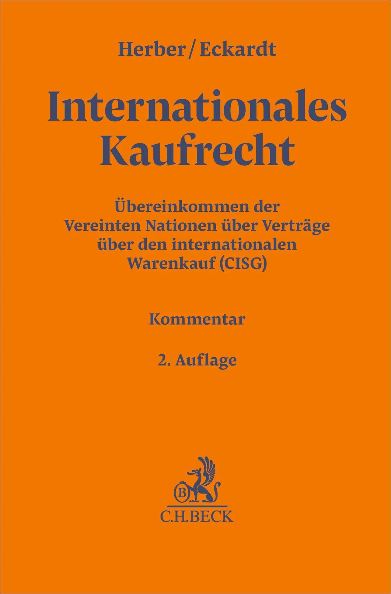 Cover: 9783406620720 | Internationales Kaufrecht | Rolf Herber (u. a.) | Buch | Leinen | LII