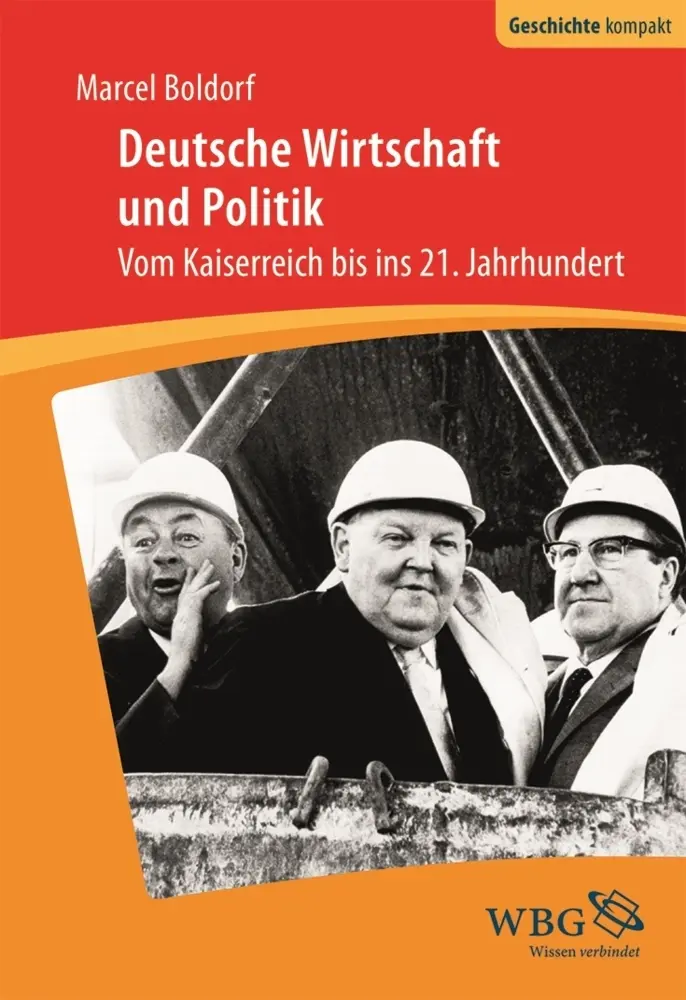 Cover: 9783534260720 | Deutsche Wirtschaft und Politik | Marcel Boldorf | Taschenbuch | 2018