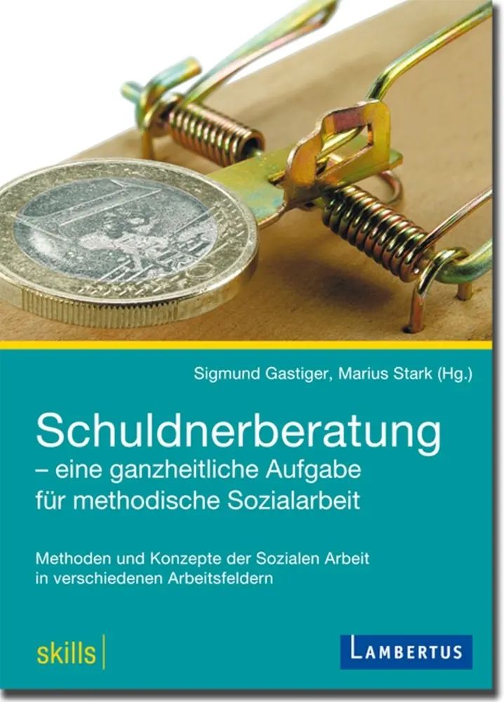 Cover: 9783784120720 | Schuldnerberatung - eine ganzheitliche Aufgabe für methodische...