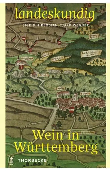Cover: 9783799520720 | Wein in Württemberg | Sigrid Hirbodian | Buch | 270 S. | Deutsch