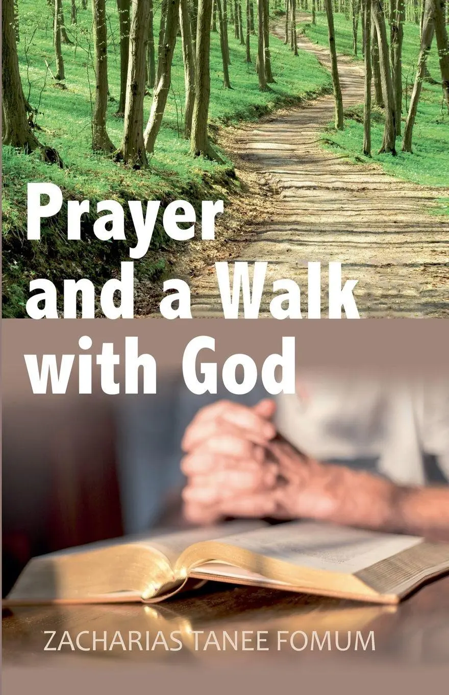Cover: 9798223960720 | Prayer and a Walk with God | Zacharias Tanee Fomum | Taschenbuch