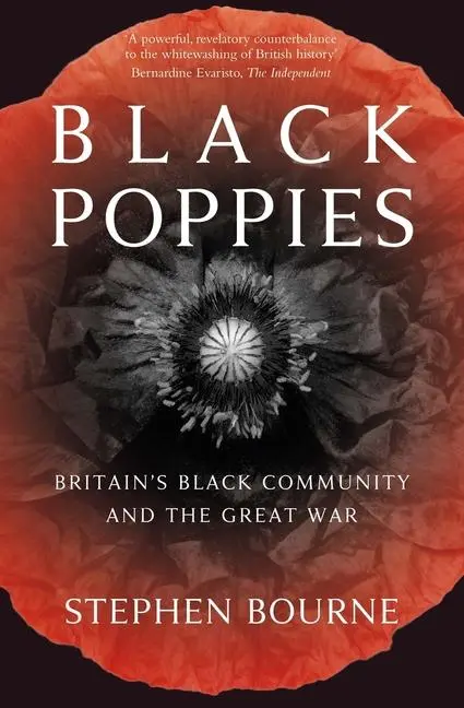 Cover: 9780750990820 | Black Poppies | Britain's Black Community and the Great War | Bourne