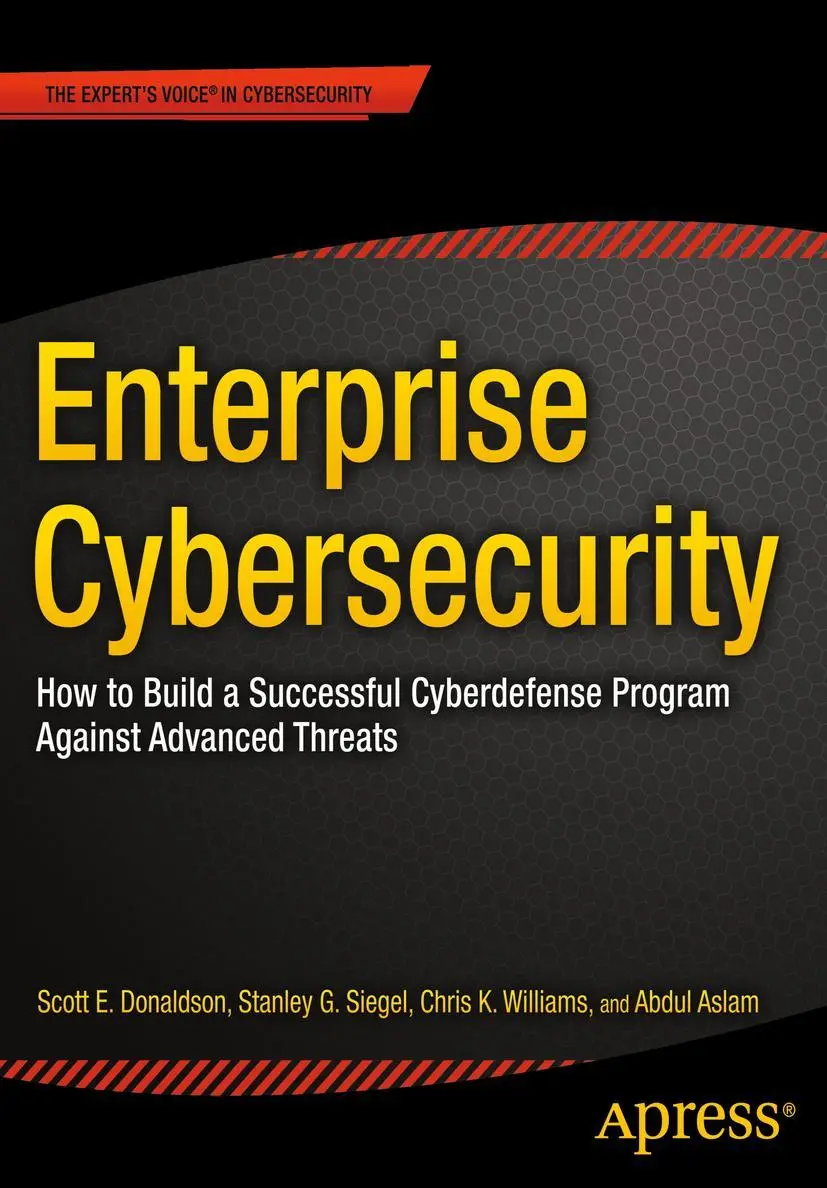 Cover: 9781430260820 | Enterprise Cybersecurity | Scott Donaldson (u. a.) | Taschenbuch