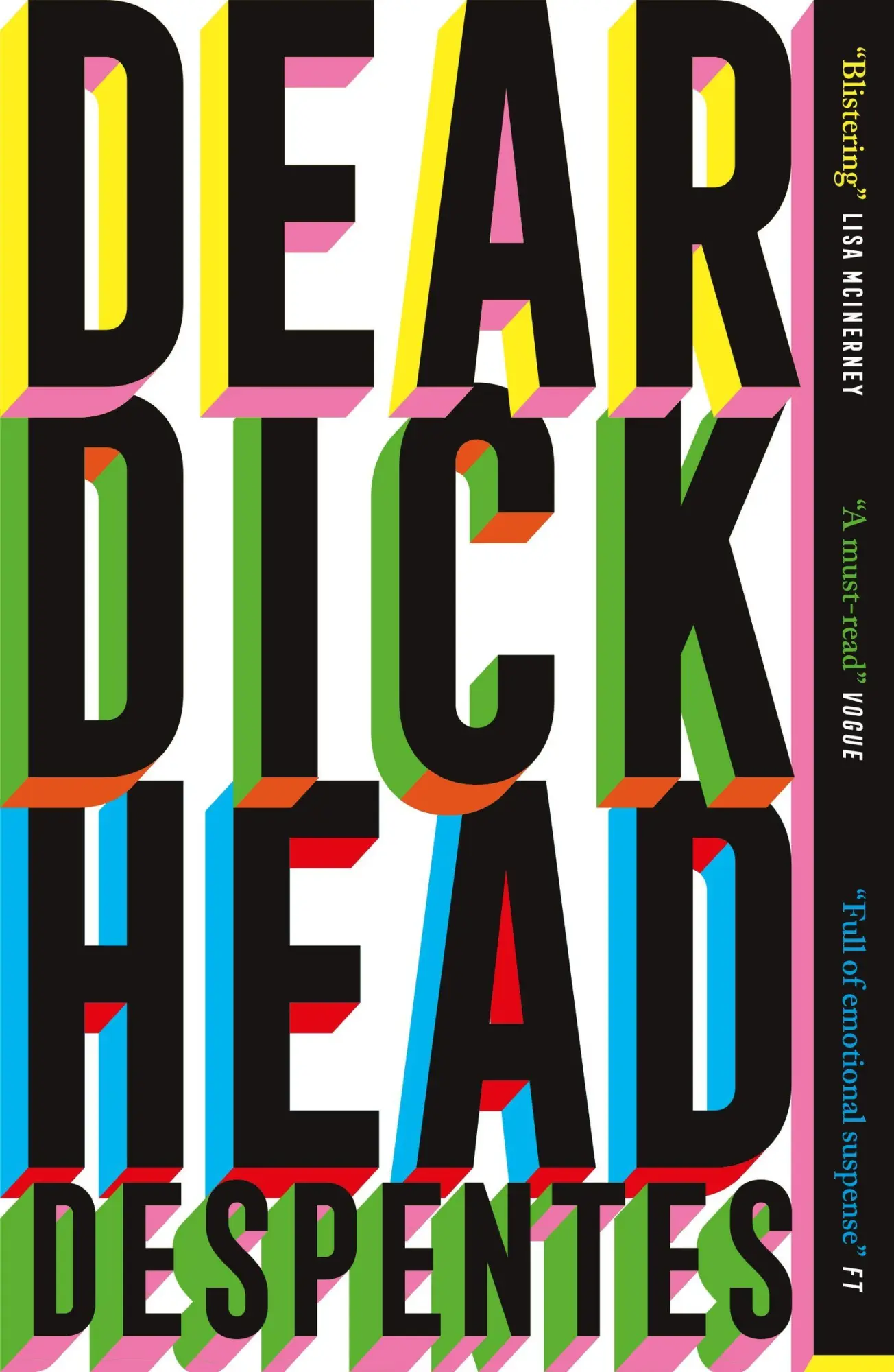 Cover: 9781529430820 | Dear Dickhead | Virginie Despentes | Taschenbuch | Paperback | 2025