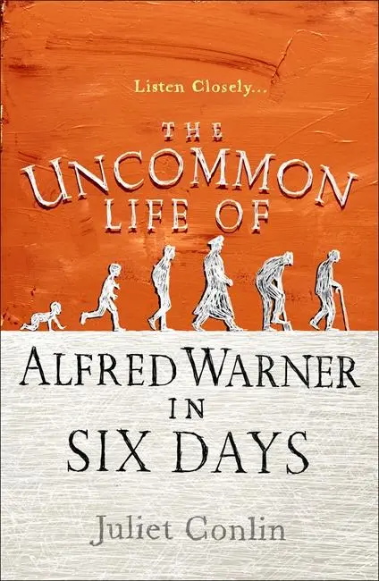 Cover: 9781785300820 | The Uncommon Life of Alfred Warner in Six Days | Juliet Conlin | Buch