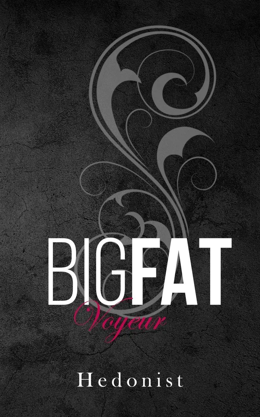 Cover: 9781913930820 | Big Fat Voyeur | Hedonist | Taschenbuch | Big Fat | Englisch | 2023