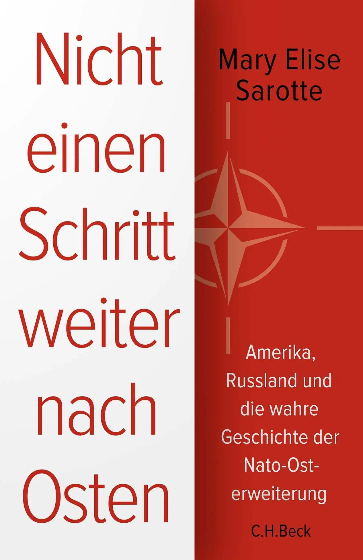 Cover: 9783406850820 | Nicht einen Schritt weiter nach Osten | Mary Elise Sarotte | Buch