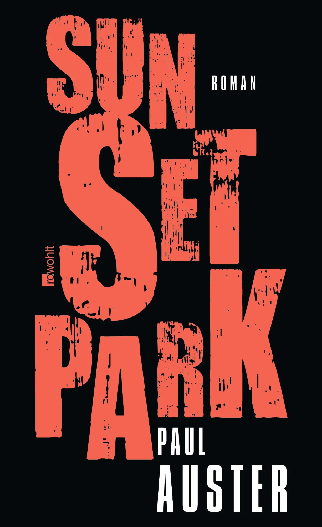 Cover: 9783498000820 | Sunset Park | Paul Auster | Buch | 320 S. | Deutsch | 2012 | Rowohlt