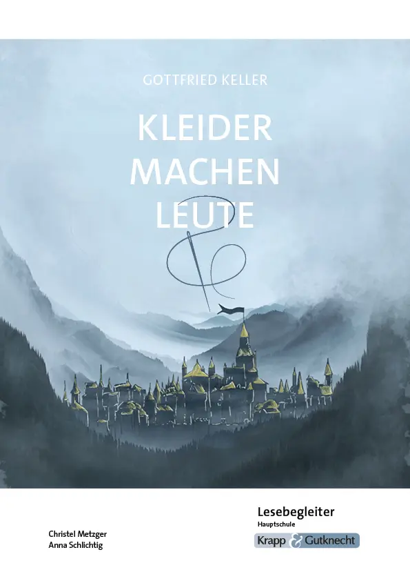 Cover: 9783963230820 | Kleider machen Leute - Gottfried Keller - Lesebegleiter - Hauptschule