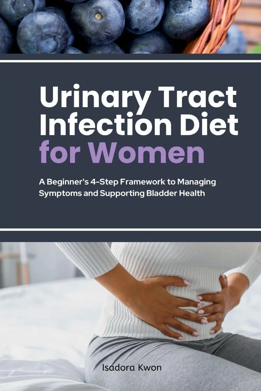Cover: 9798869080820 | Urinary Tract Infection Diet for Women | Isadora Kwon | Taschenbuch