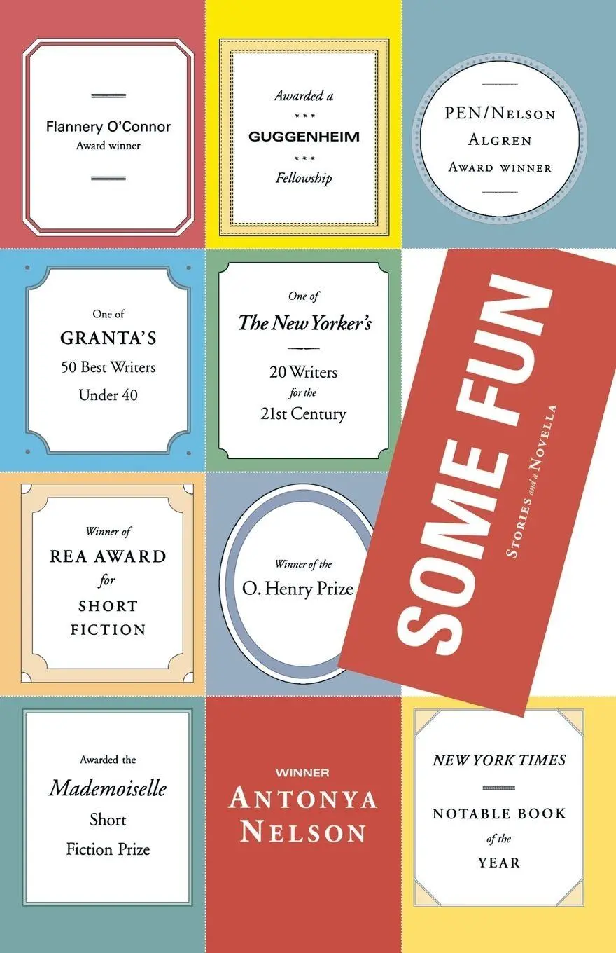 Cover: 9781439190920 | Some Fun | Stories and a Novella | Antonya Nelson | Taschenbuch | 2010