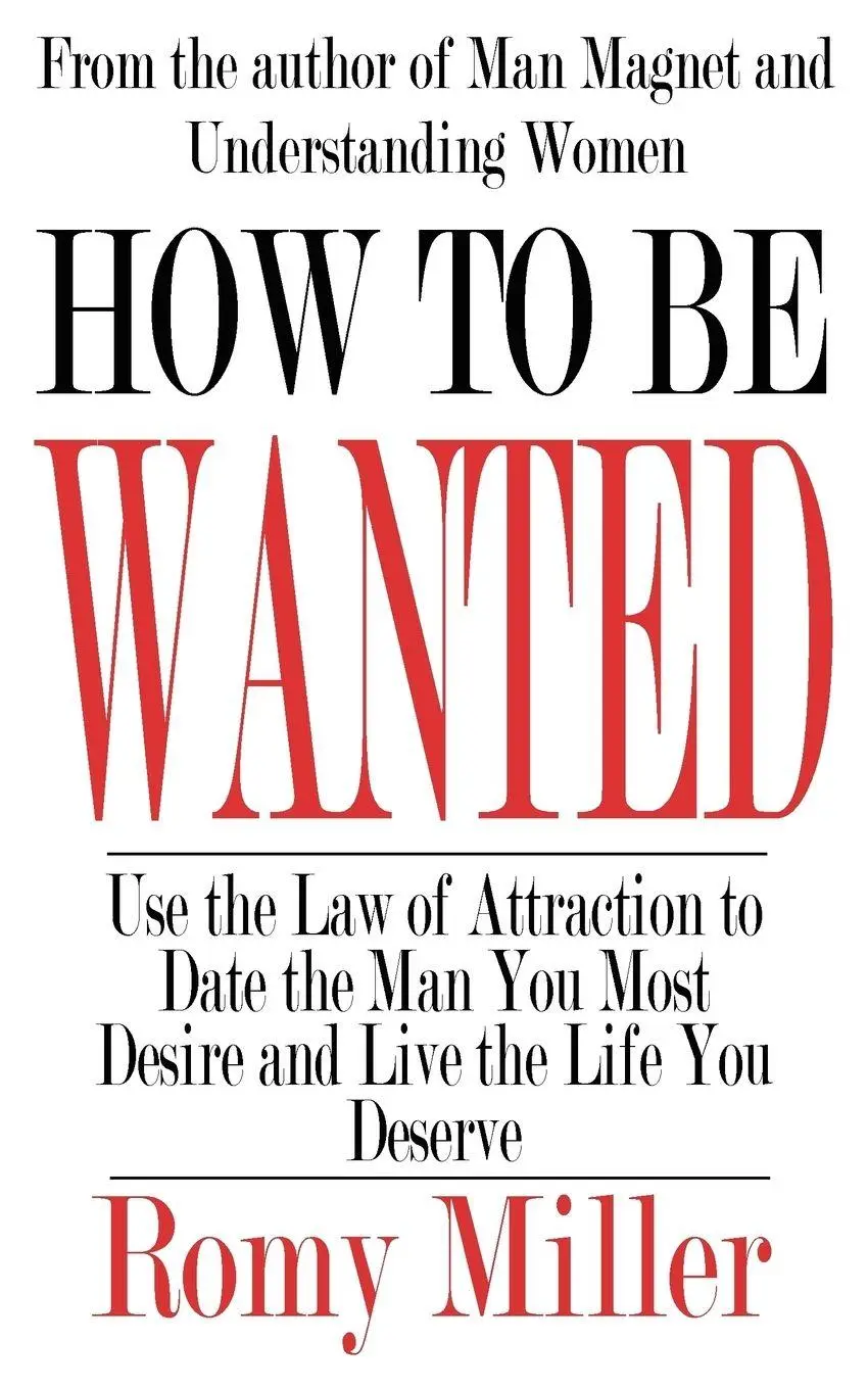 Cover: 9781932420920 | How To Be Wanted | Romy Miller | Taschenbuch | Englisch | 2009