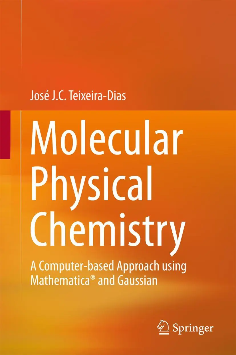 Cover: 9783319410920 | Molecular Physical Chemistry | José J. C. Teixeira-Dias | Buch | xvi