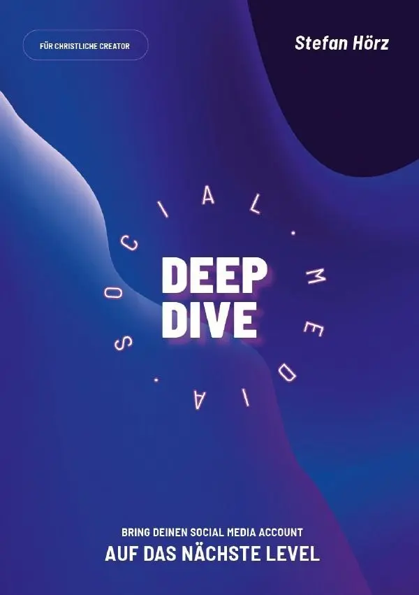 Cover: 9783758460920 | Social Media Deepdive | Stefan Hörz | Taschenbuch | 88 S. | Deutsch