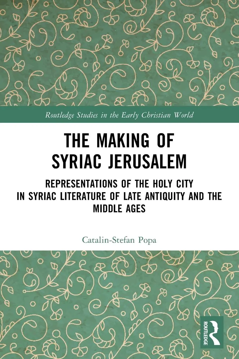 Cover: 9781032471020 | The Making of Syriac Jerusalem | Catalin-Stefan Popa | Taschenbuch