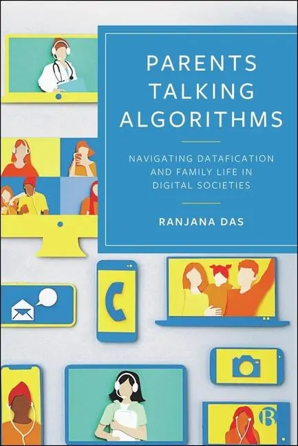Cover: 9781529241020 | Parents Talking Algorithms | Ranjana Das | Taschenbuch | Englisch