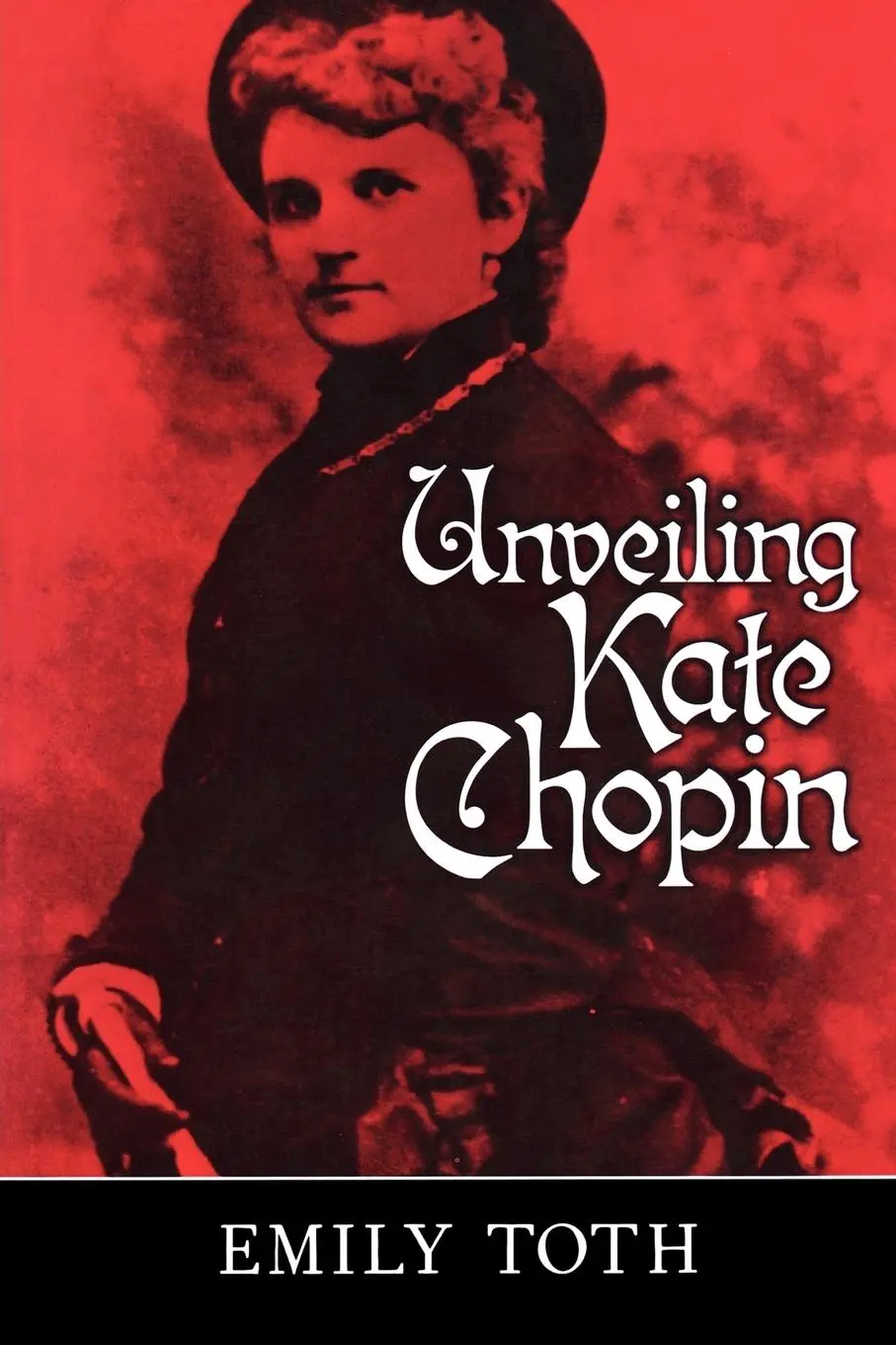 Cover: 9781578061020 | Unveiling Kate Chopin | Emily Toth | Taschenbuch | Englisch | 1999