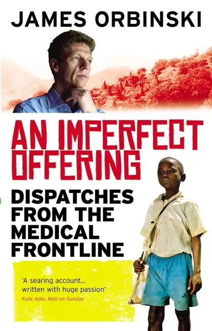Cover: 9781846041020 | An Imperfect Offering: Dispatches from the Medical Frontline. James...