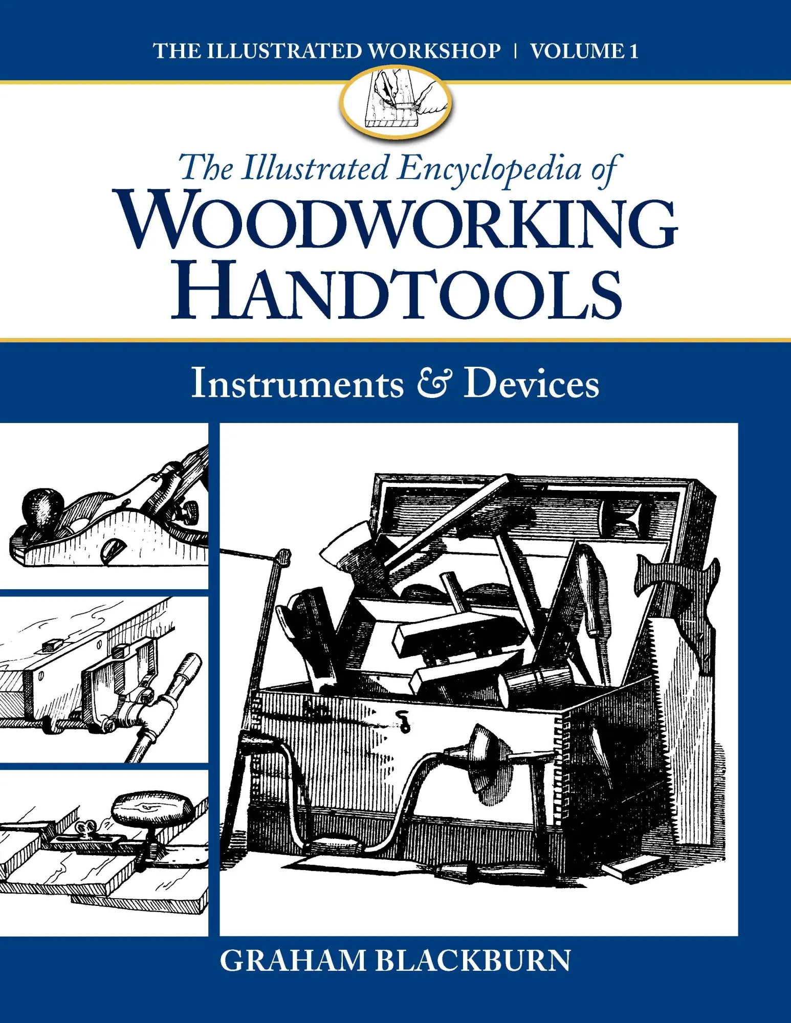 Bild: 9781940611020 | The Illustrated Encyclopedia of Woodworking Handtools | Blackburn