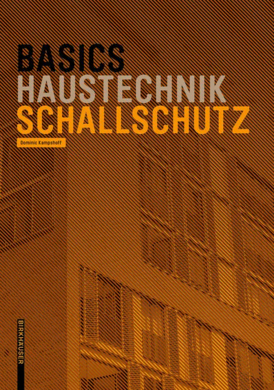 Cover: 9783035621020 | Basics Schallschutz | Dominic Kampshoff | Taschenbuch | 76 S. | 2021