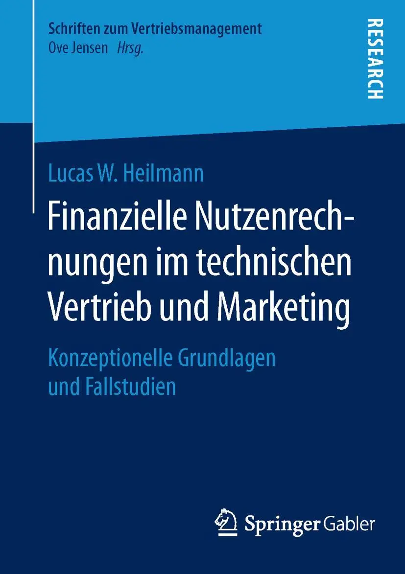 Cover: 9783658121020 | Finanzielle Nutzenrechnungen im technischen Vertrieb und Marketing
