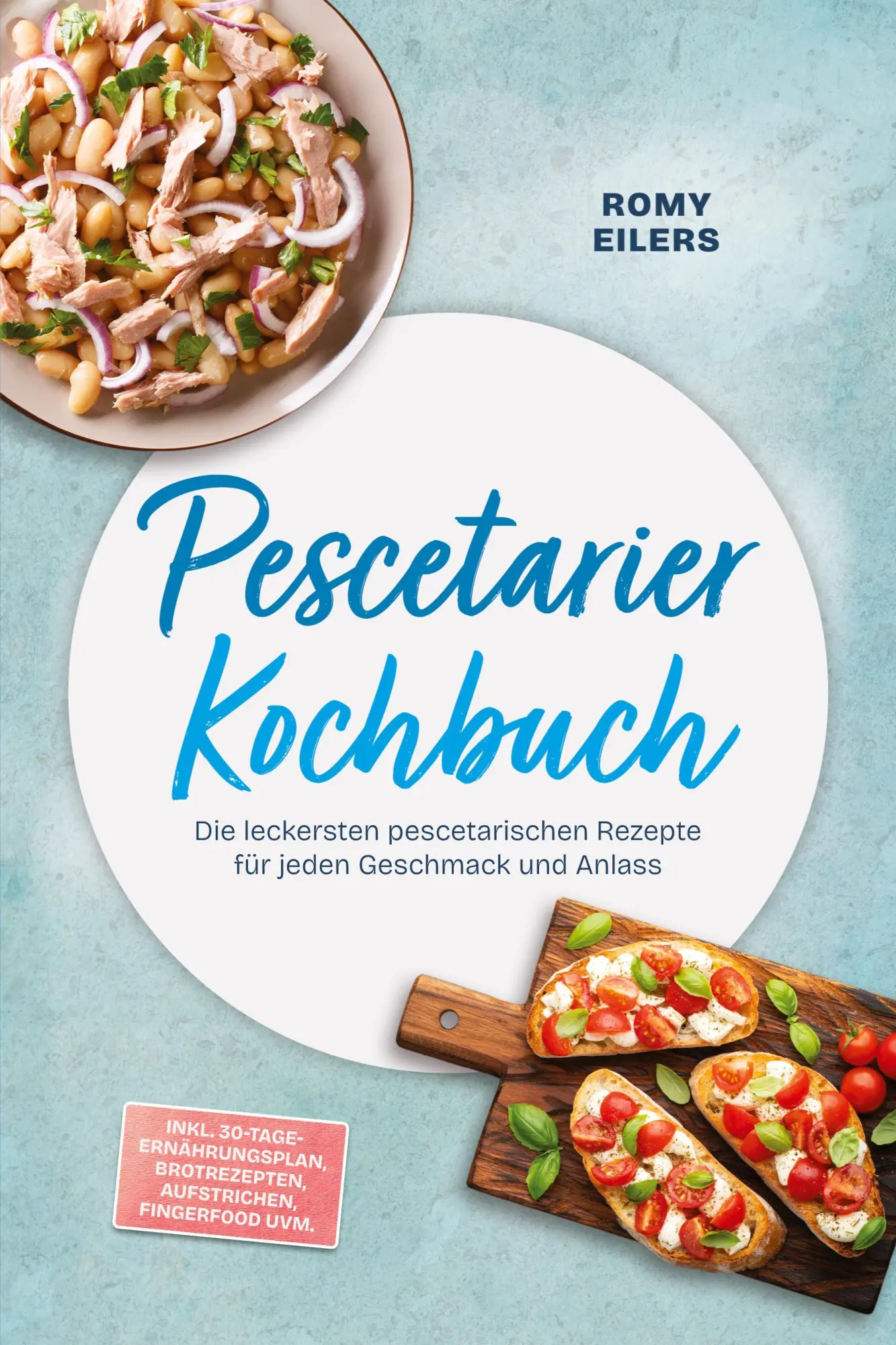 Cover: 9783694381020 | Pescetarier Kochbuch: Die leckersten pescetarischen Rezepte für...