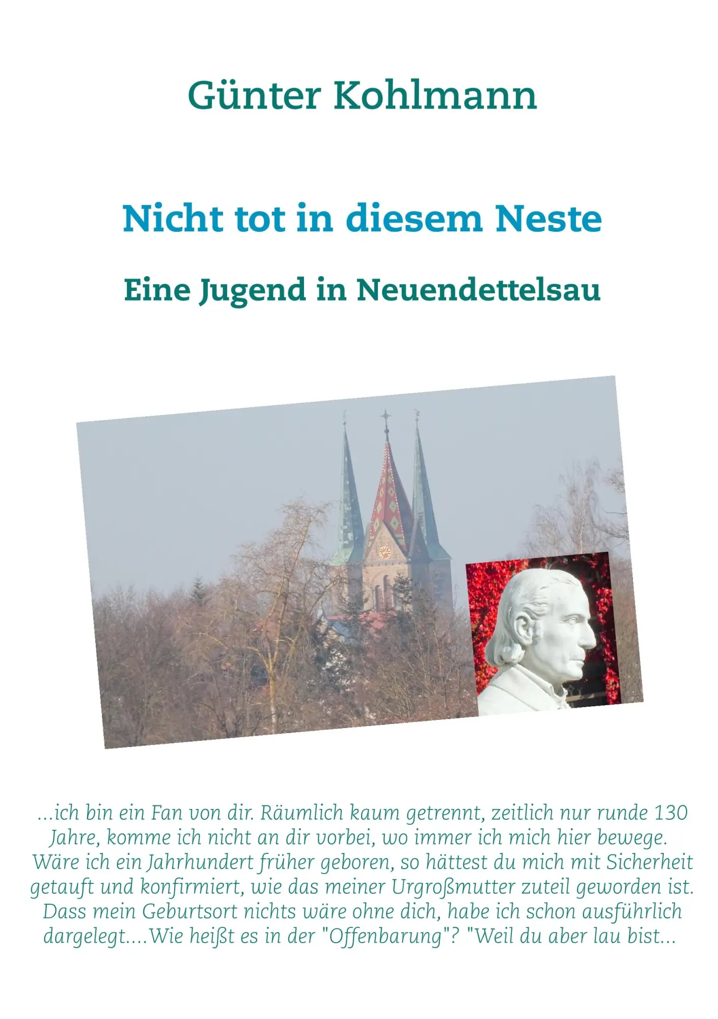 Cover: 9783748141020 | Nicht tot in diesem Neste | Eine Jugend in Neuendettelsau | Kohlmann