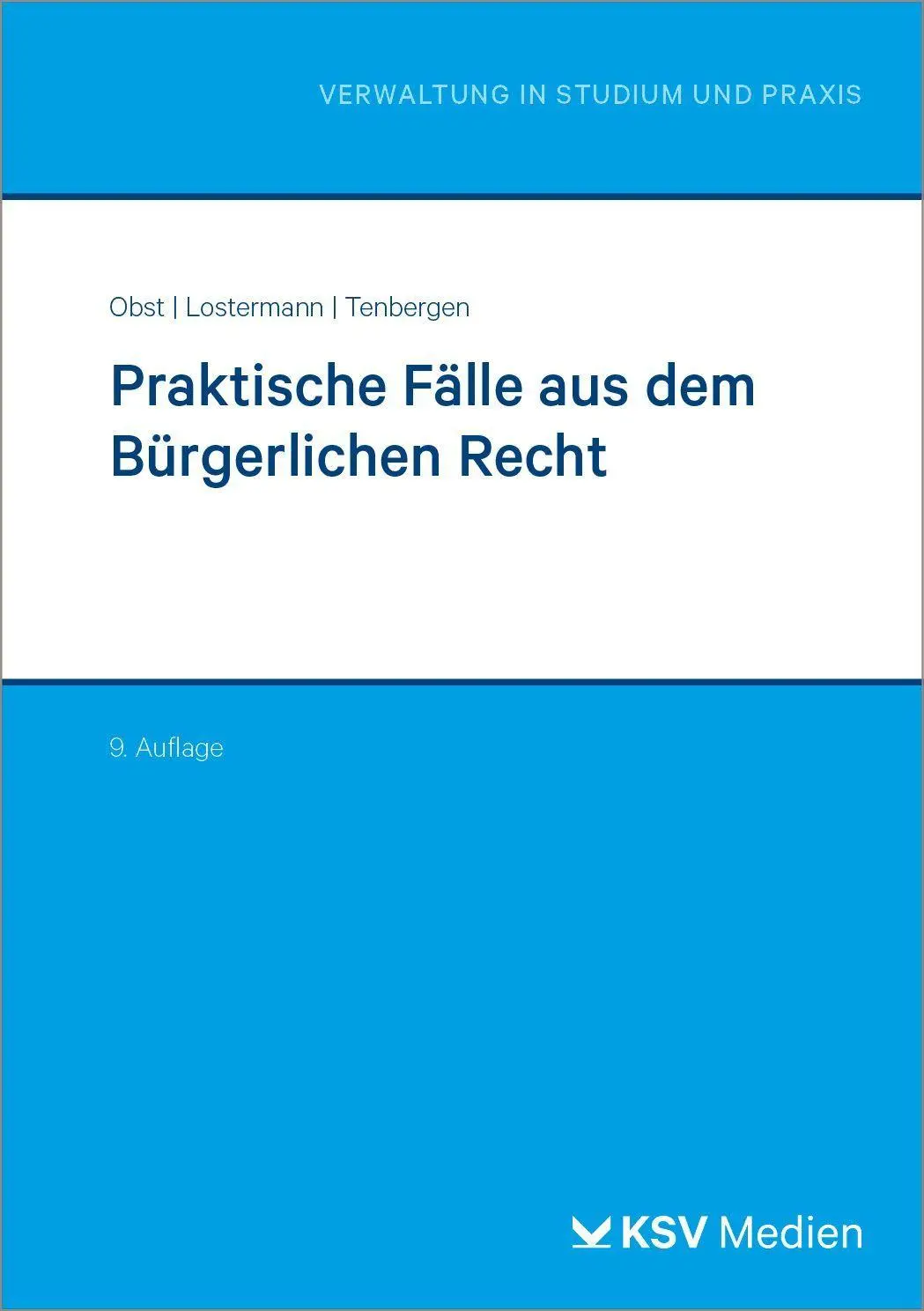 Praktische Fälle aus dem Bürgerlichen Recht