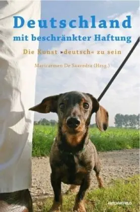 Cover: 9783941021020 | Deutschland mit beschränkter Haftung | Die Kunst 'deutsch' zu sein