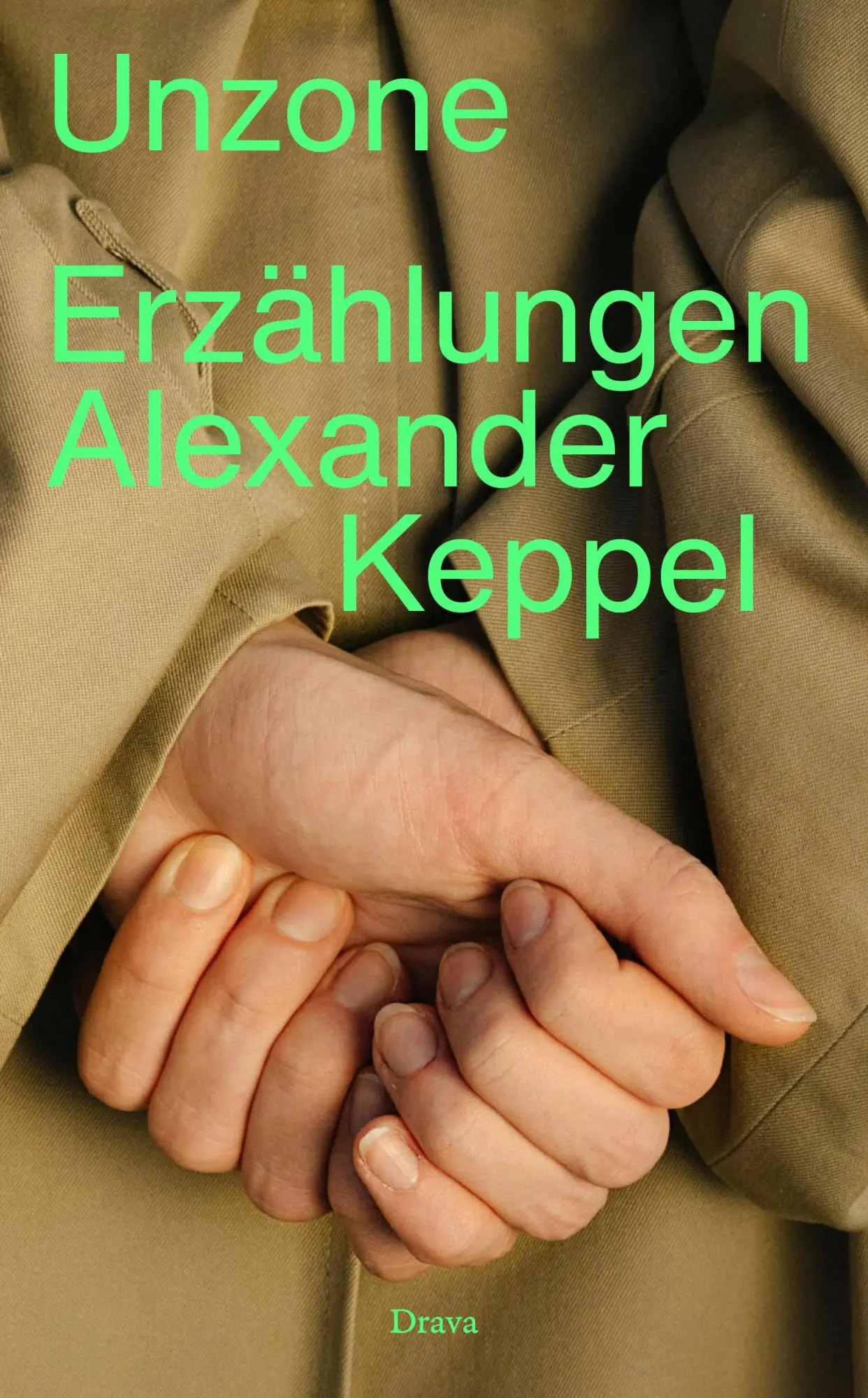 Cover: 9783991381020 | Unzone | Erzählungen | Alexander Keppel | Buch | 96 S. | Deutsch