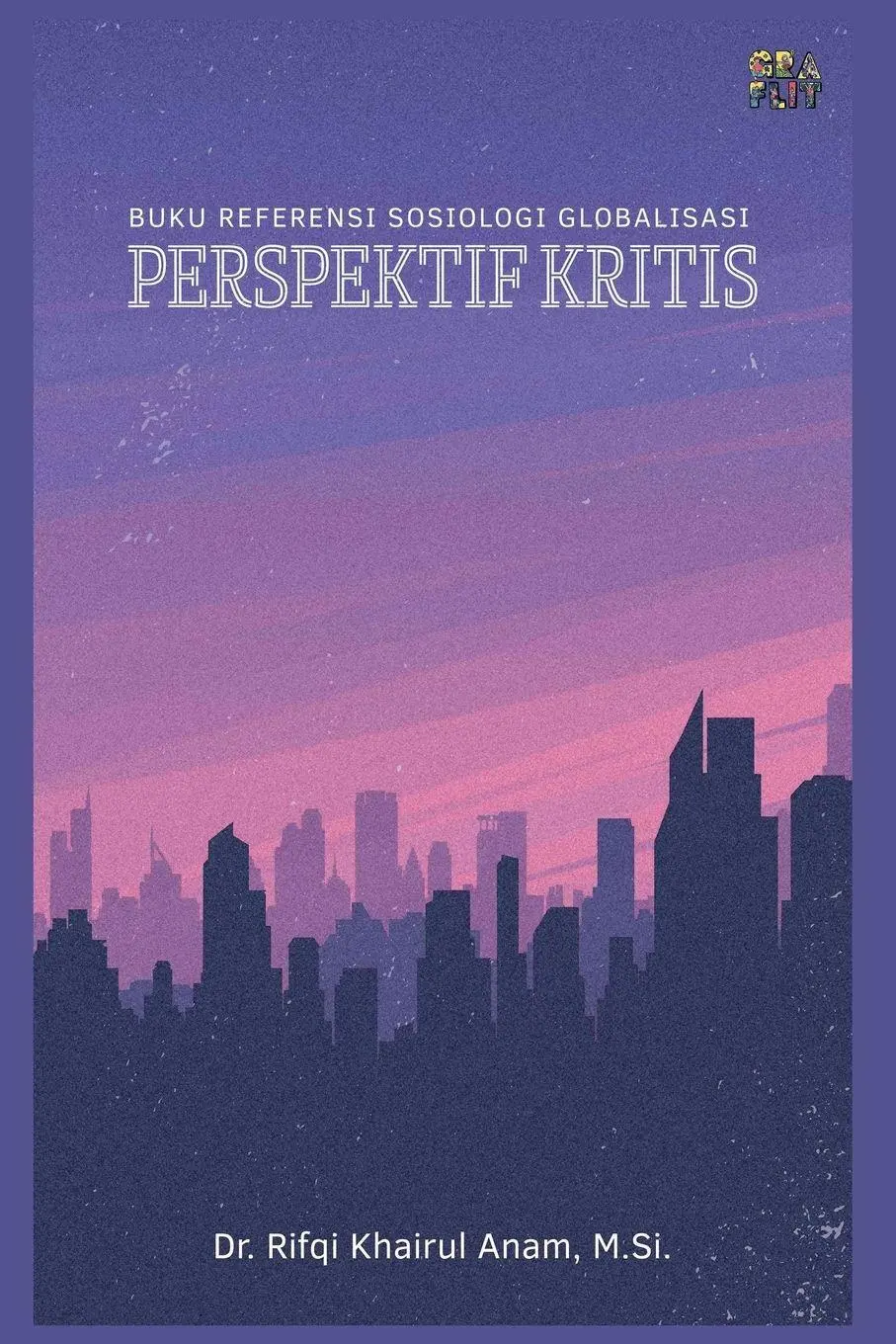 Cover: 9786347411020 | Buku Referensi Sosiologi Globalisasi | Perspektif Kritis | Anam | Buch