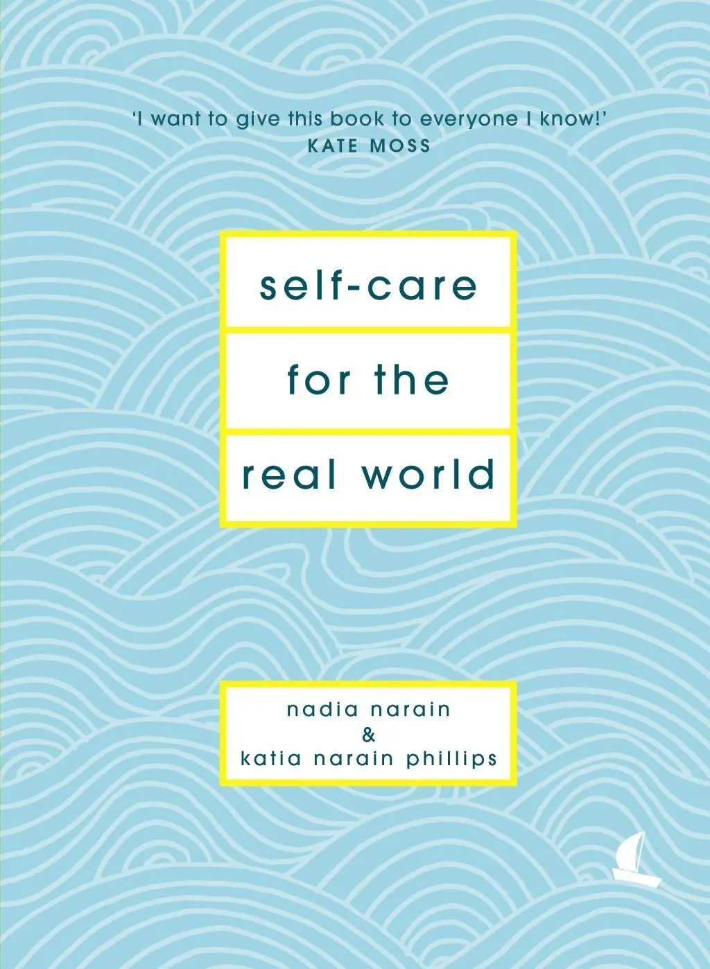 Cover: 9781786331120 | Self-Care for the Real World | Nadia Narain (u. a.) | Buch | Gebunden