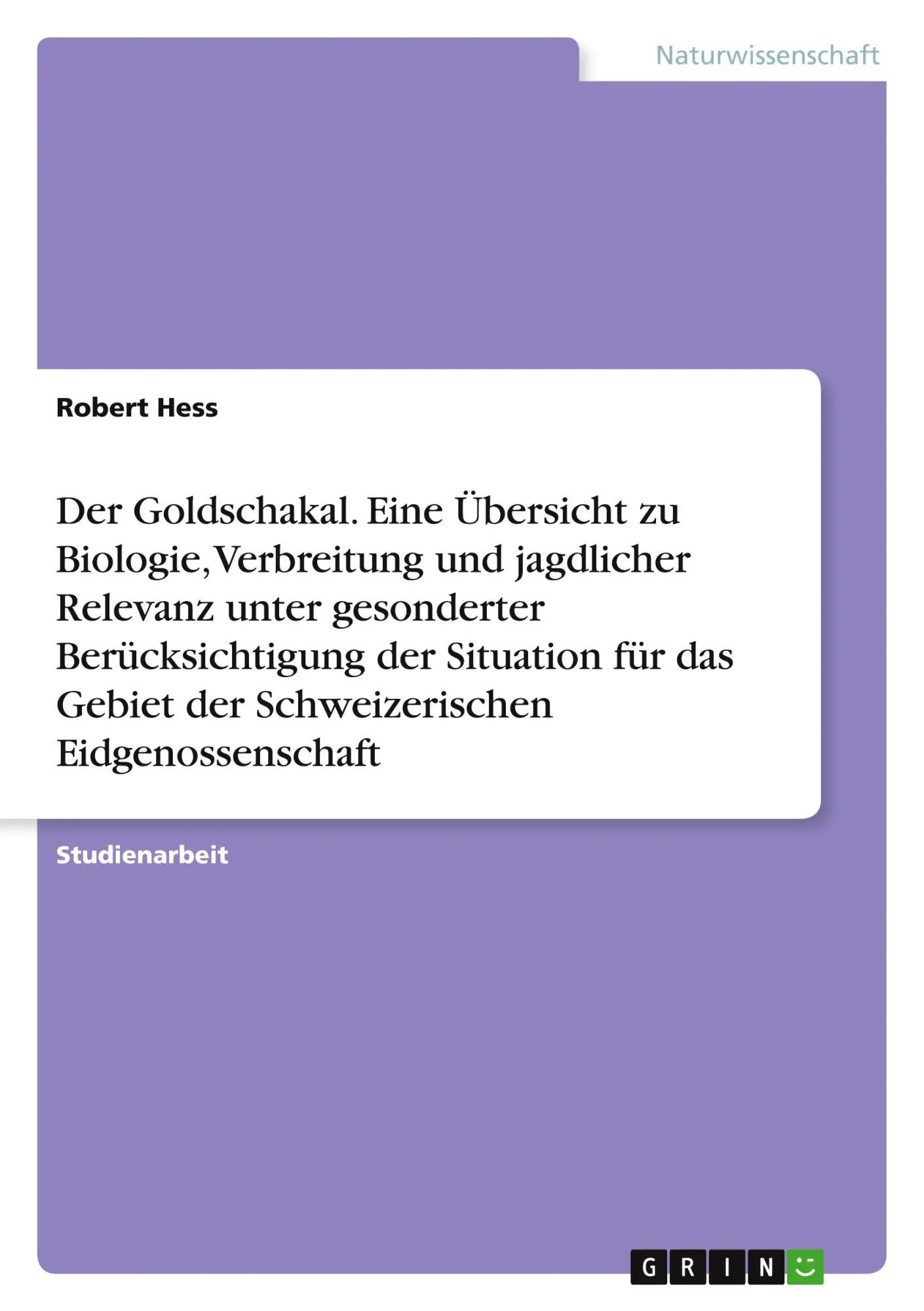 Cover: 9783346951120 | Der Goldschakal. Eine Übersicht zu Biologie, Verbreitung und...