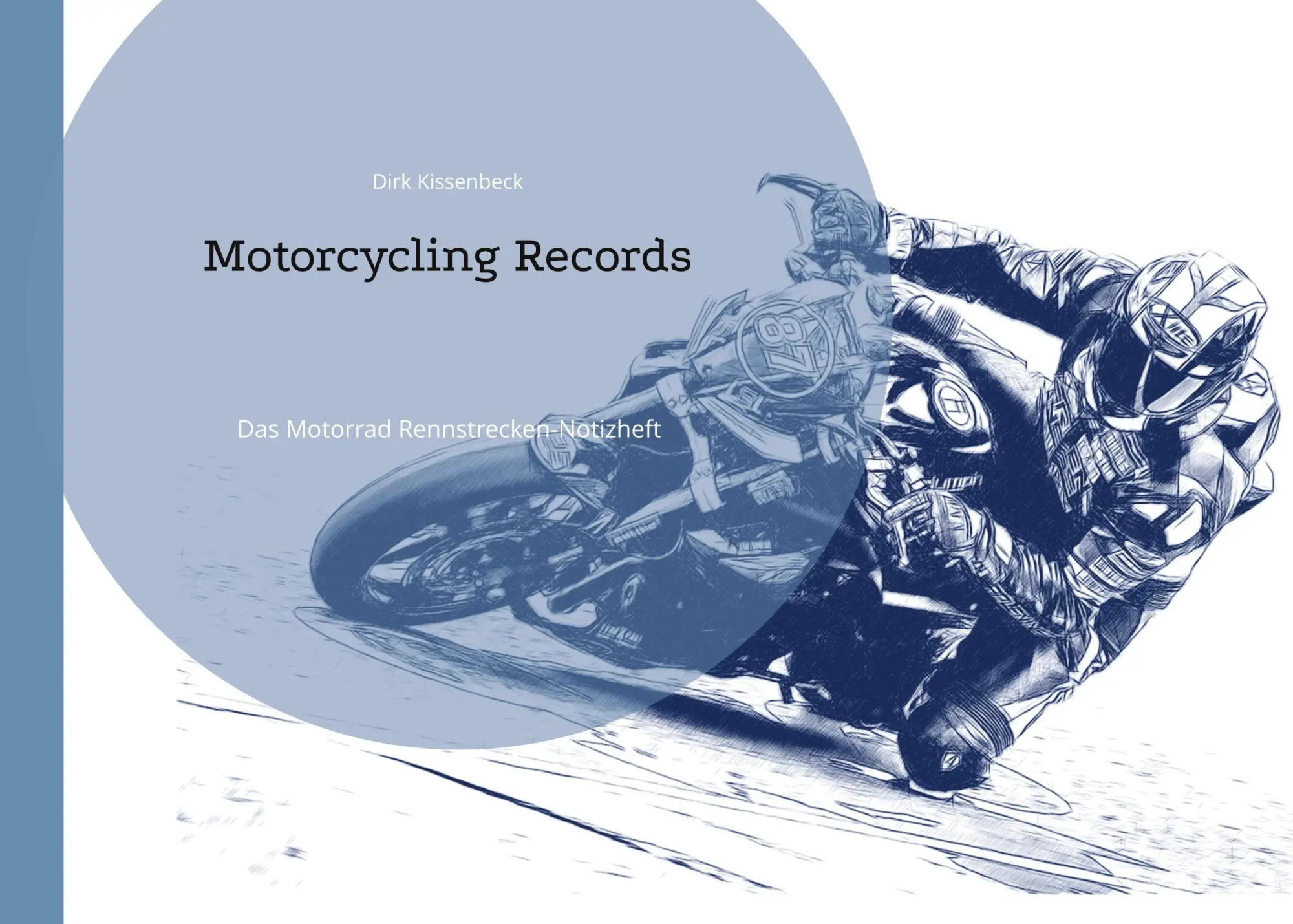 Cover: 9783695741120 | Motorcycling Records | Das Motorrad Rennstrecken-Notizheft | Buch