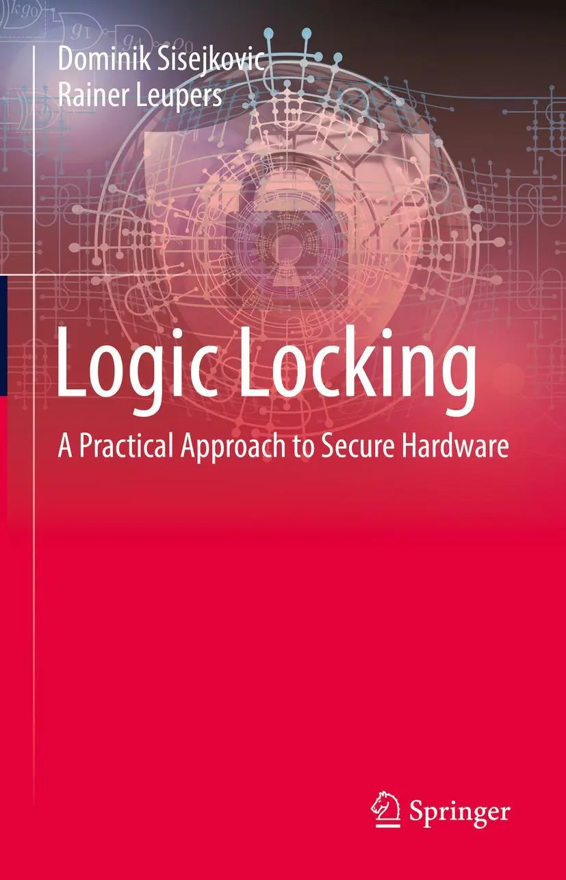 Cover: 9783031191220 | Logic Locking | A Practical Approach to Secure Hardware | Buch | xvii