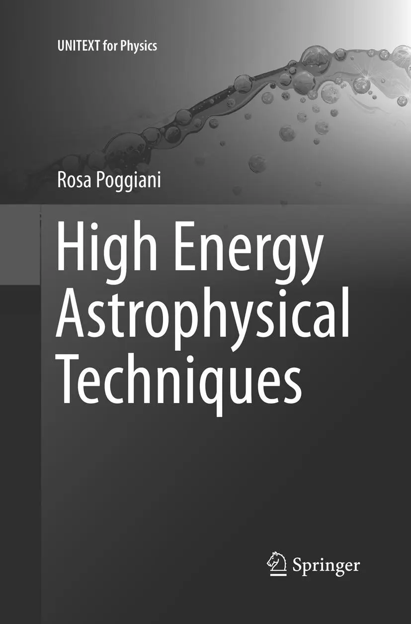 Cover: 9783319831220 | High Energy Astrophysical Techniques | Rosa Poggiani | Taschenbuch