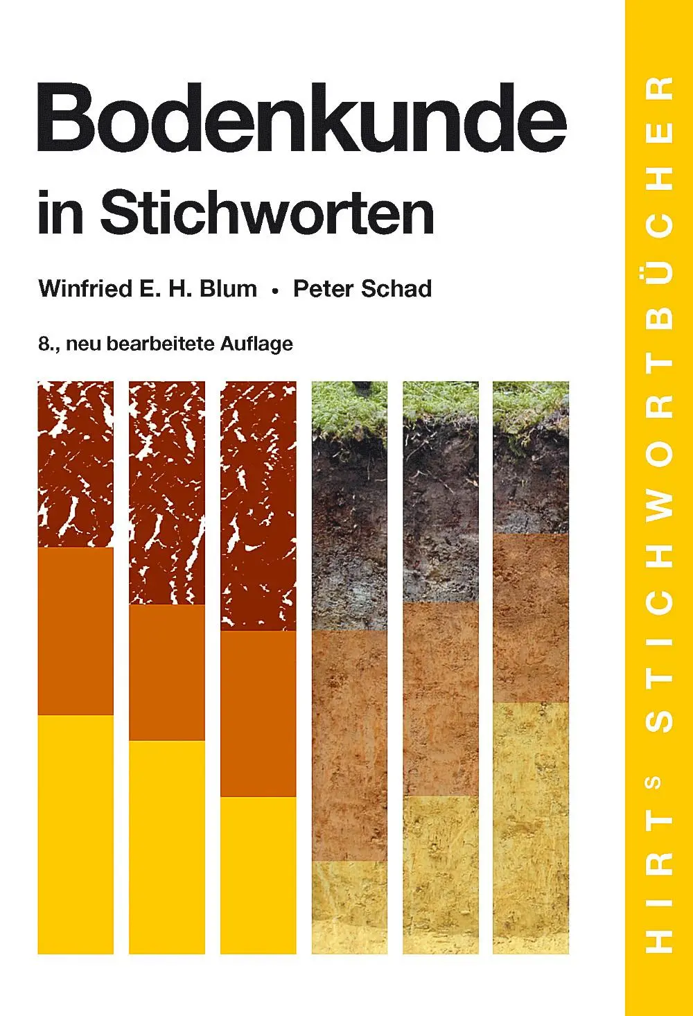 Cover: 9783443031220 | Bodenkunde in Stichworten | Winfried E. H. Blum (u. a.) | Taschenbuch