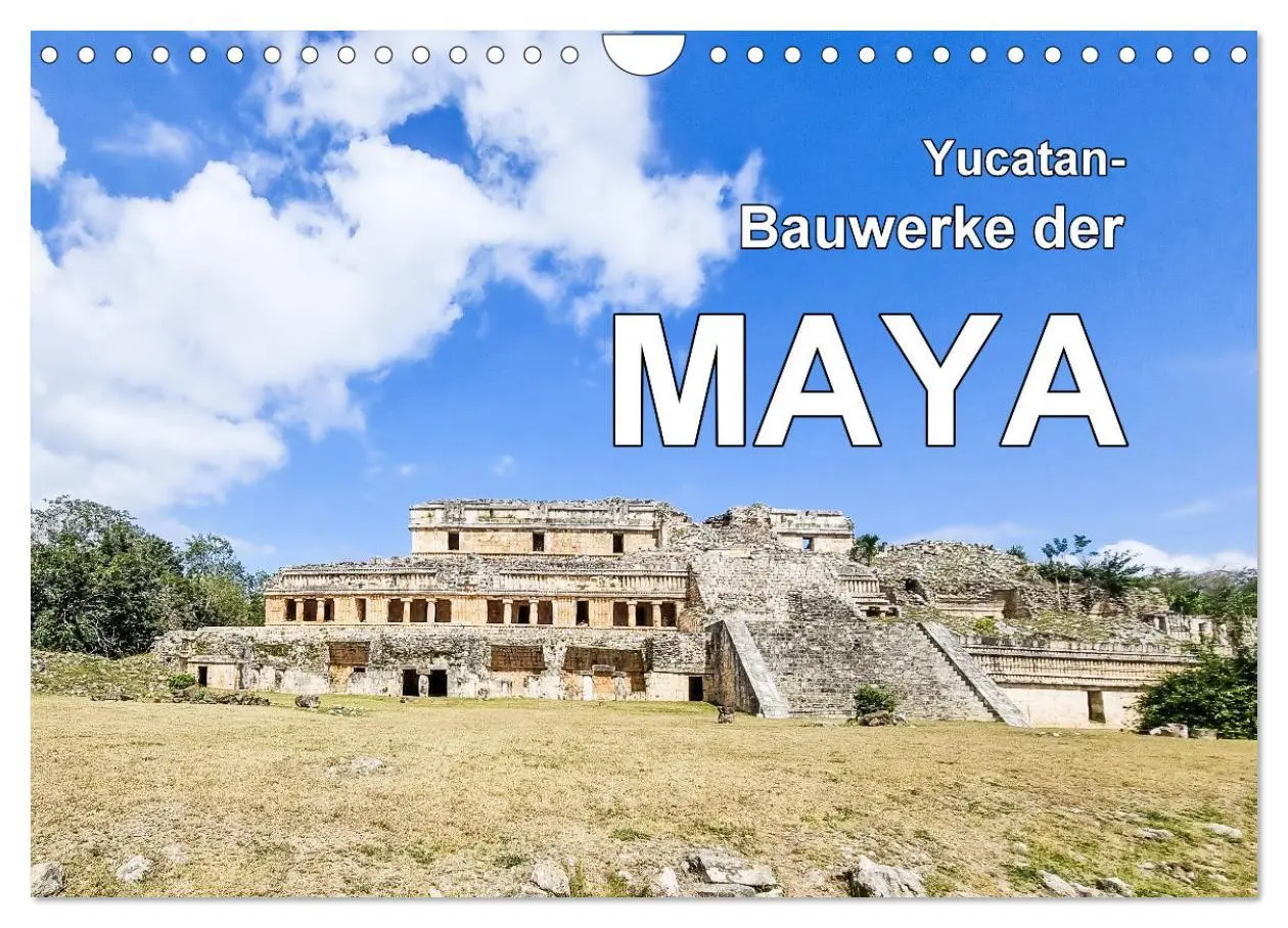 Cover: 9783457371220 | Yucatan-Bauwerke der MAYA (Wandkalender 2026 DIN A4 quer), CALVENDO...