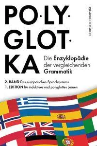 Cover: 9783690921220 | Polyglotka - Die Enzyklopädie der vergleichenden Grammatik | Steglich