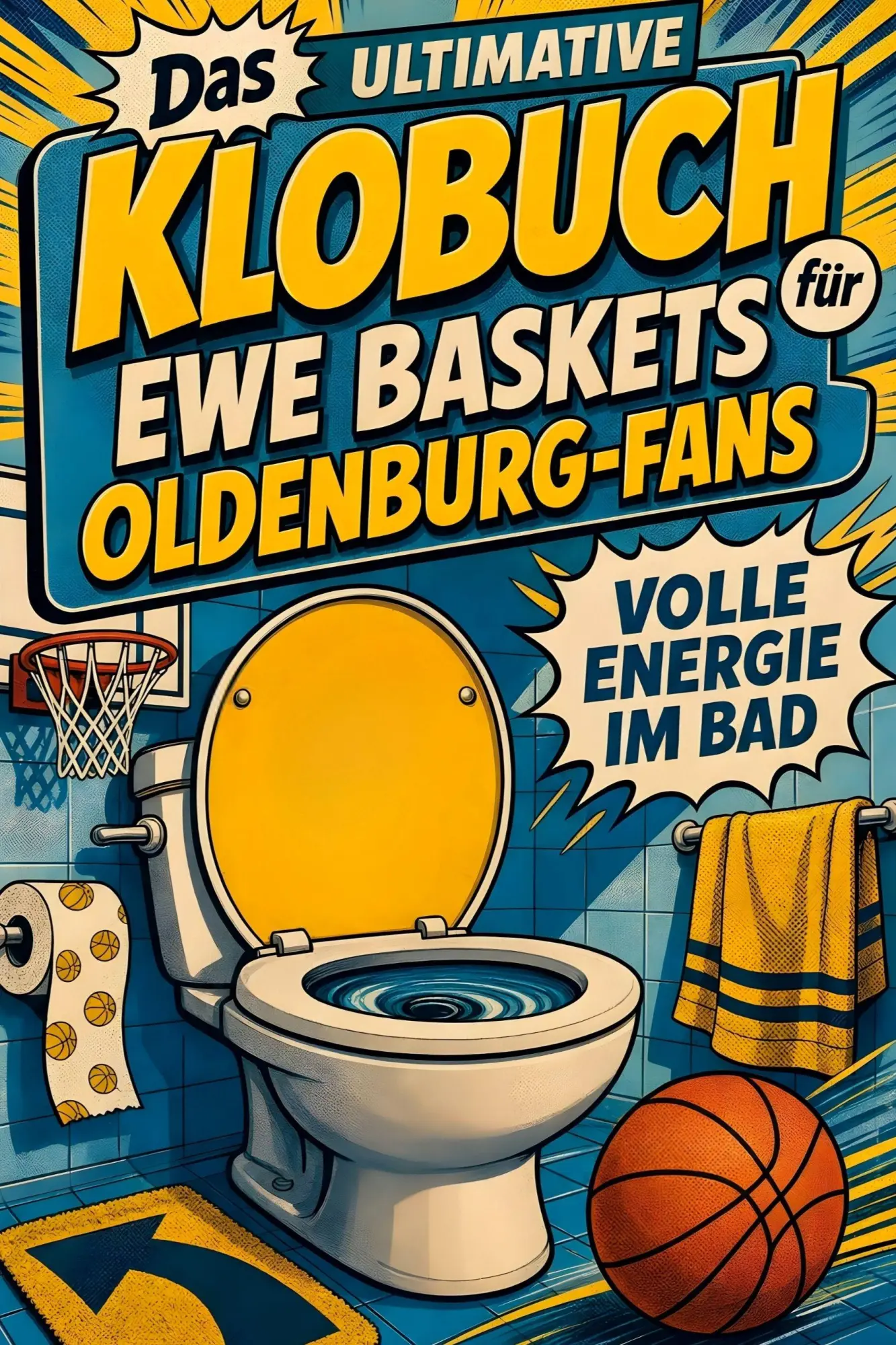 Cover: 9783696101220 | Das ultimative Klobuch für EWE Baskets Oldenburg-Fans | Emil Friedrich