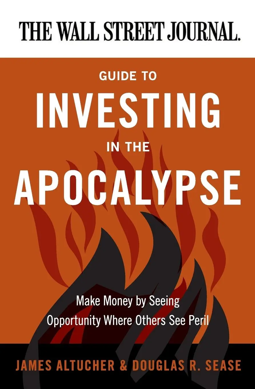 Cover: 9780062001320 | The Wall Street Journal Guide to Investing in the Apocalypse | Buch