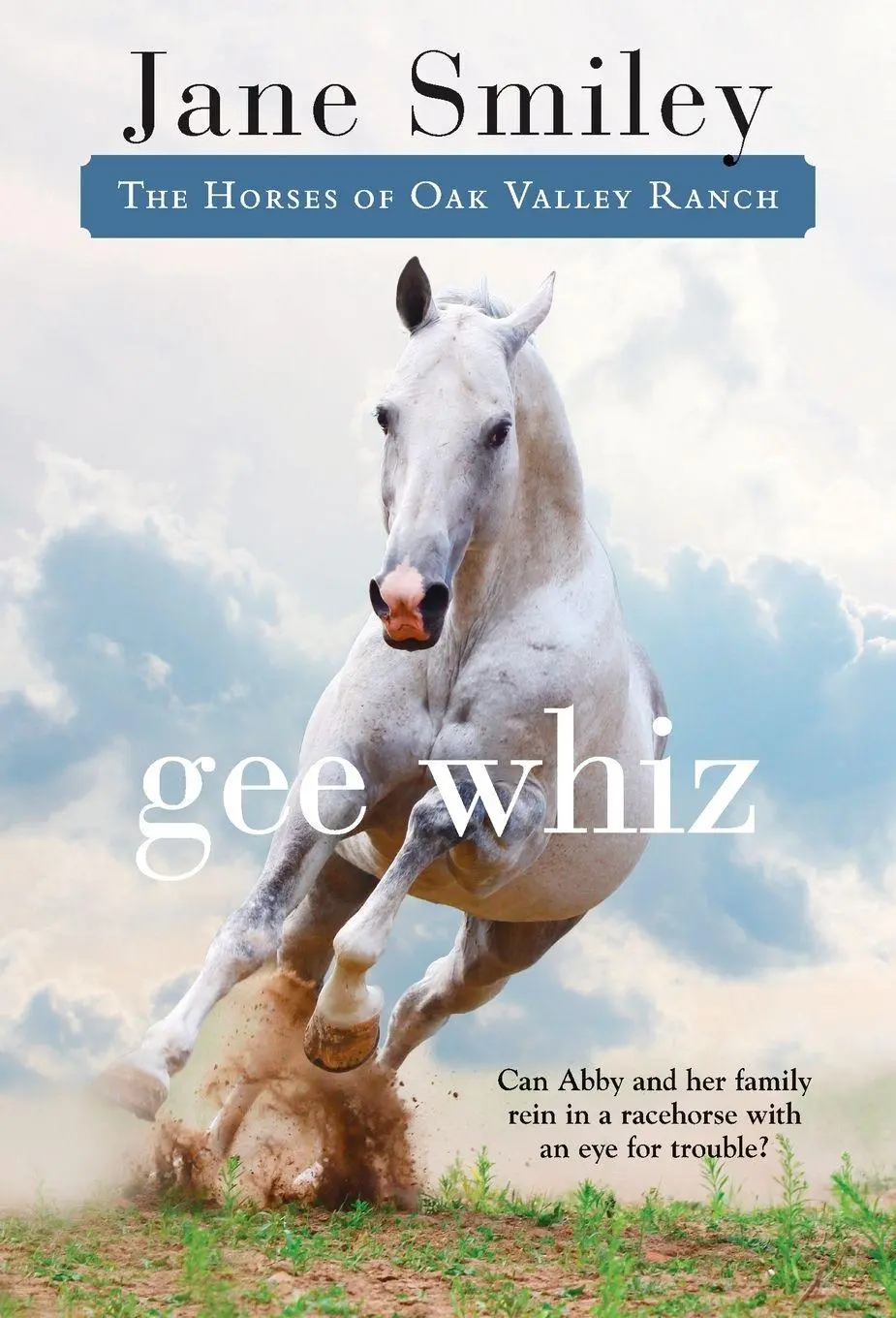 Cover: 9780375871320 | Gee Whiz | Book Five of the Horses of Oak Valley Ranch | Jane Smiley