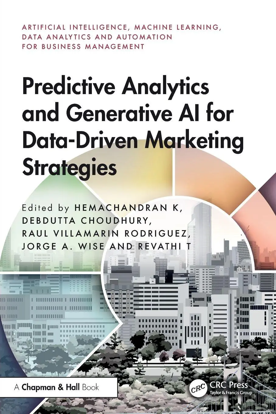 Cover: 9781032751320 | Predictive Analytics and Generative AI for Data-Driven Marketing...