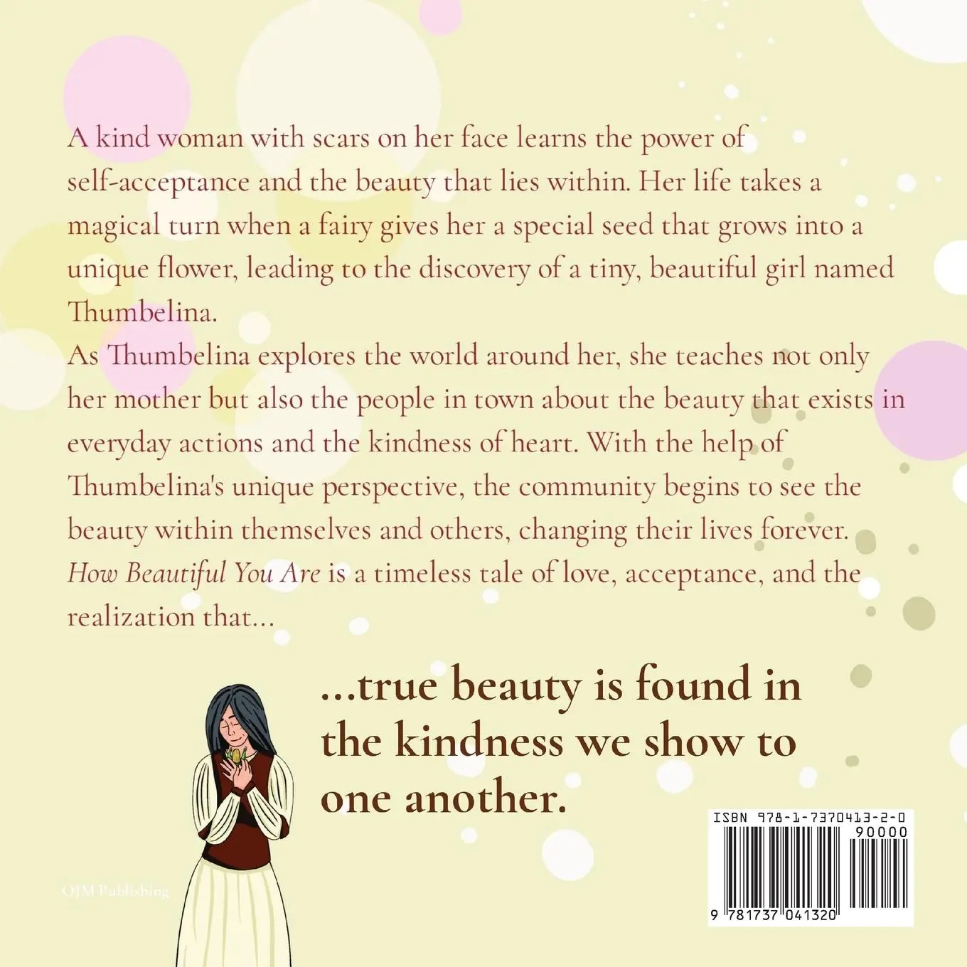 Rückseite: 9781737041320 | How Beautiful You Are | A Heartwarming Thumbelina Adventure | Felkel