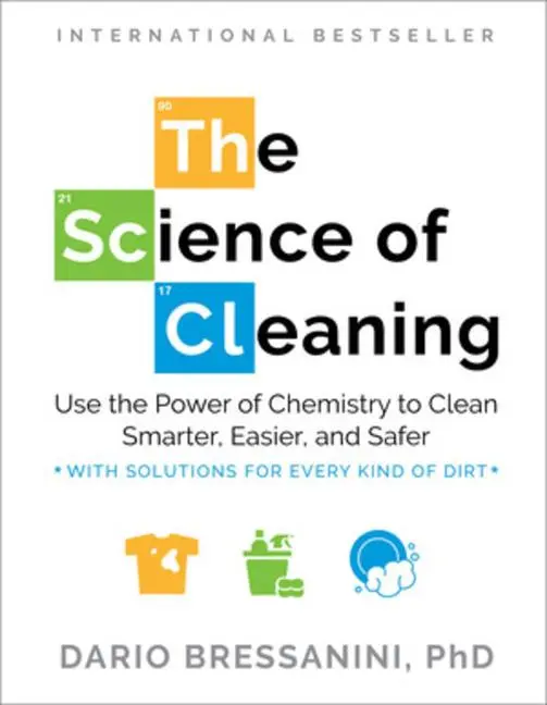 Cover: 9781891011320 | The Science of Cleaning | Dario Bressanini | Taschenbuch | Englisch